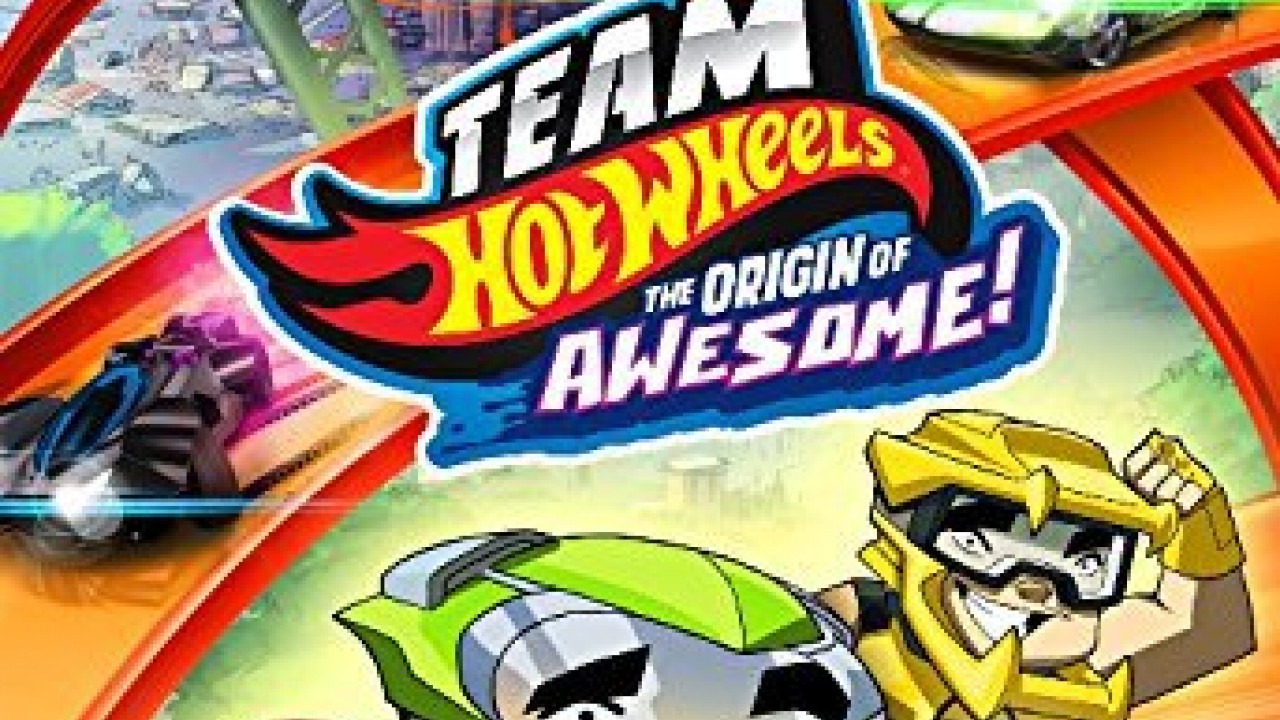 Team Hot Wheels: The Origin of Awesome ( 2014 )